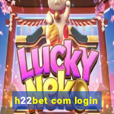 h22bet com login